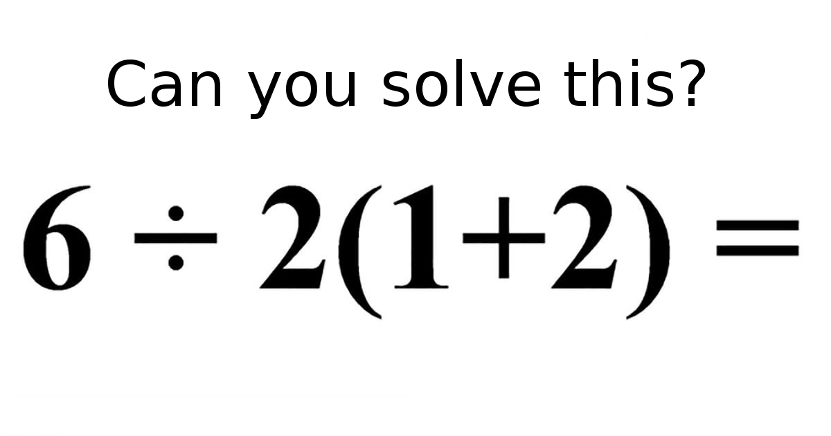 This 'simple' math exercise confuses the entire internet: think you know the answer?