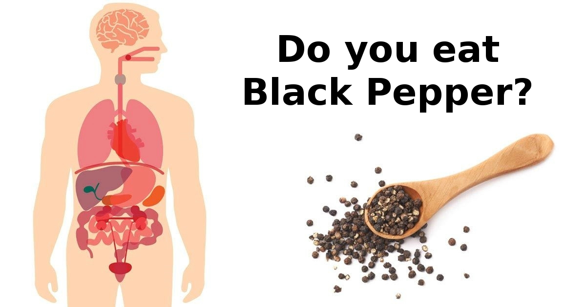 This is what happens to your body when you eat black pepper every day 