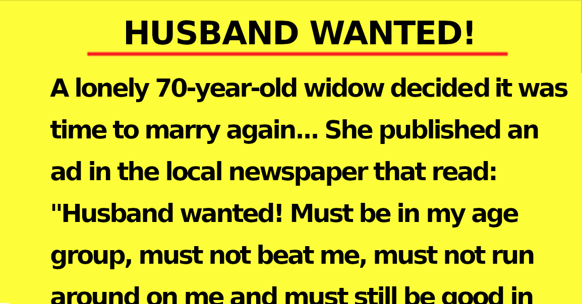 A 70-year-old widow put an ad in the newspaper - and didn't believe her eyes when she saw who was outside her house